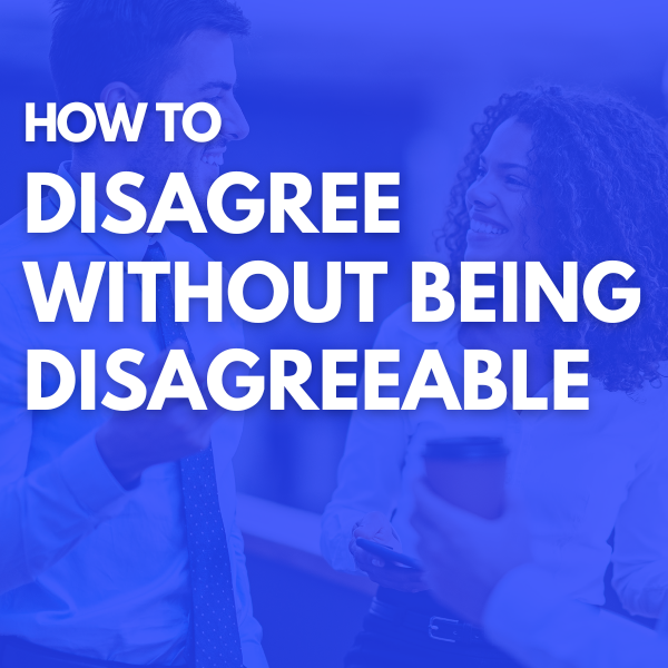 Disagree Without Being Disagreeable masterclass cover