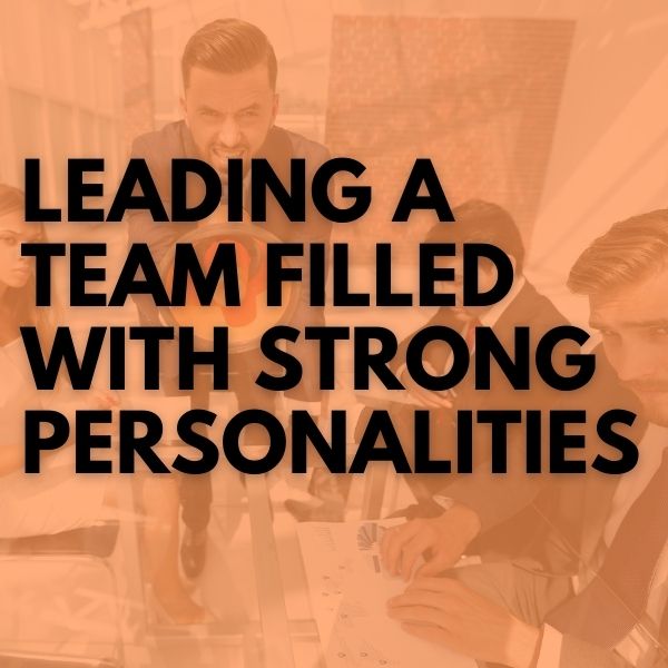 Leading A Team With Big Personalities masterclass cover