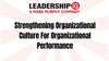 Strengthening Organizational Culture For Organizational Performance