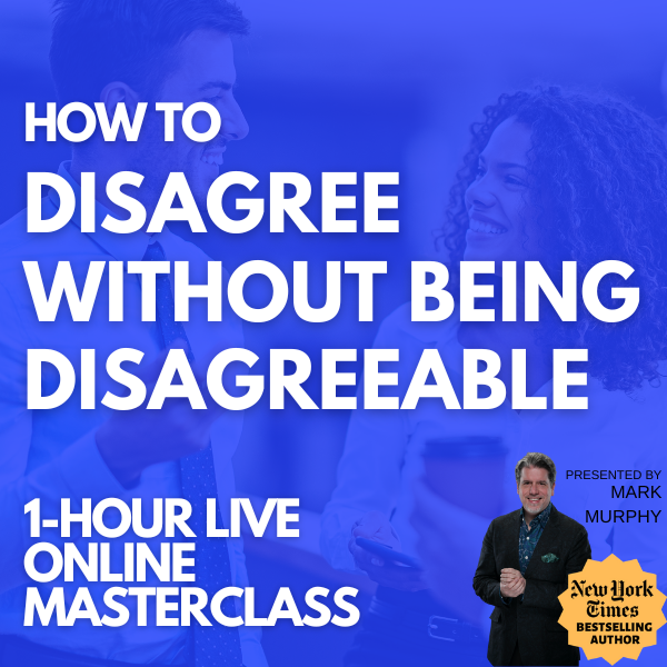 Disagree Without Being Disagreeable [OCTOBER 29TH, 1PM-2PM EASTERN]